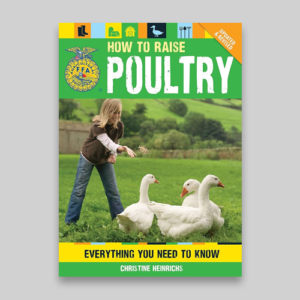 How to Raise Poultry